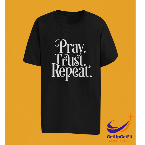 Pray Trust Repeat T-shirt